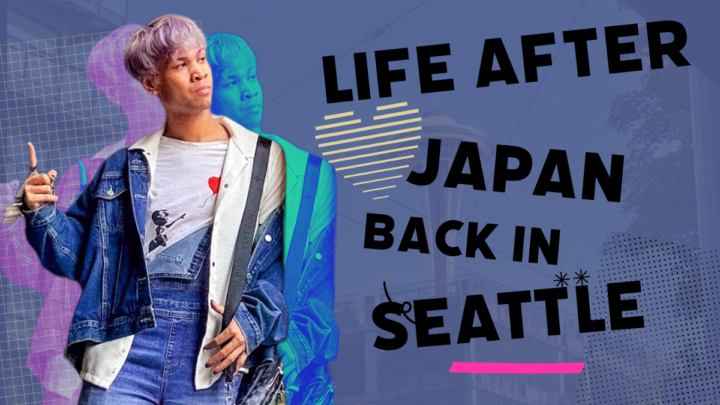 Life After Japan: Starting Over in Seattle
